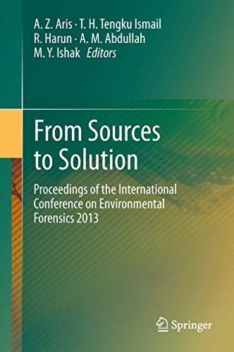 From Sources to Solution Proceedings of the International Conference on Environ [Hardcover]