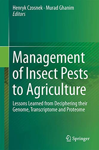 Management of Insect Pests to Agriculture Lessons Learned from Deciphering thei [Hardcover]