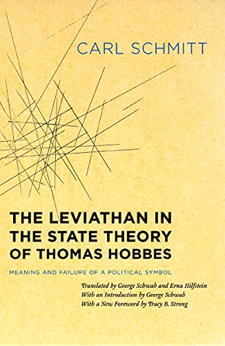 The Leviathan in the State Theory of Thomas Hobbes Meaning and Failure of a Pol [Paperback]
