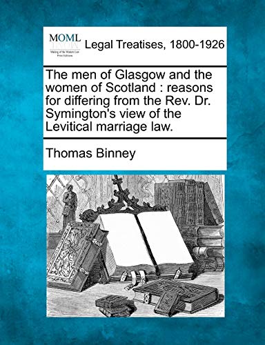 men of Glasgow and the women of Scotland  reasons for differing from the Rev. D [Paperback]