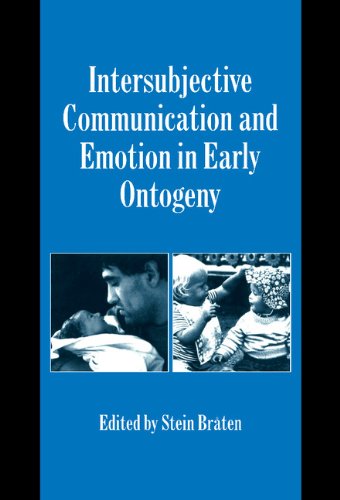 Intersubjective Communication and Emotion in Early Ontogeny [Hardcover]