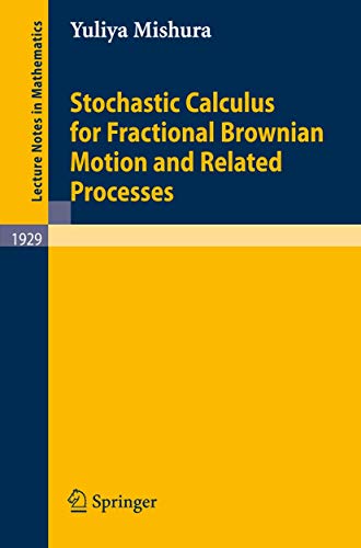 Stochastic Calculus for Fractional Brownian Motion and Related Processes [Paperback]