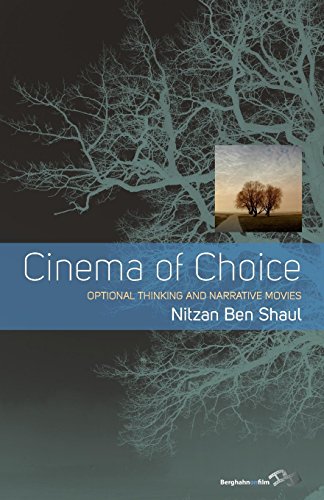 Cinema of Choice Optional Thinking and Narrative Movies [Paperback]