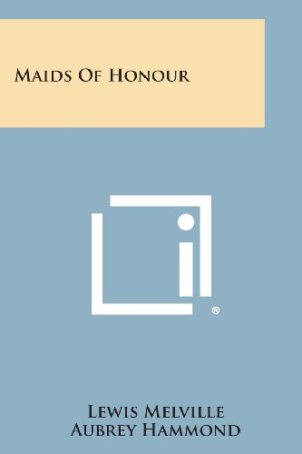 Maids of Honour [Paperback]
