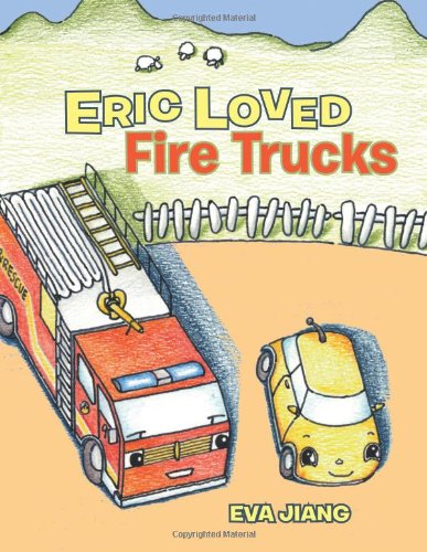 Eric Loved Fire Trucks [Paperback]