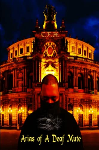 Arias of a Deaf Mute [Paperback]