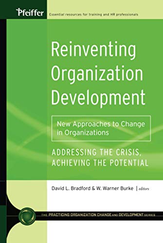 Reinventing Organization Development New Approaches to Change in Organizations [Hardcover]