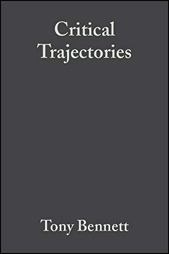 Critical Trajectories Culture, Society, Intellectuals [Paperback]