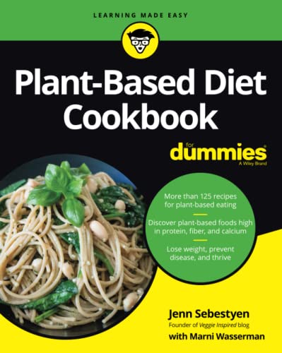 Plant-Based Diet Cookbook For Dummies [Paperback]