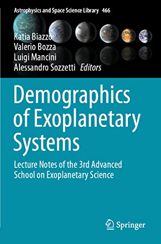 Demographics of Exoplanetary Systems Lecture Notes of the 3rd Advanced School o [Paperback]
