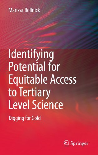 Identifying Potential for Equitable Access to Tertiary Level Science Digging fo [Hardcover]