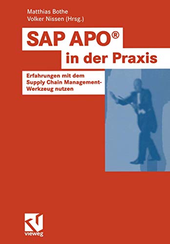 SAP APO in der Praxis Erfahrungen mit dem Supply Chain Management-Werkzeug nut [Paperback]