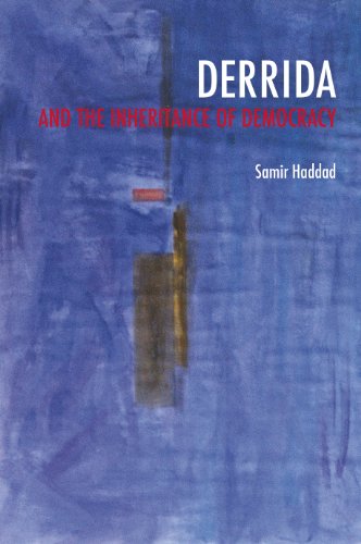 Derrida and the Inheritance of Democracy [Hardcover]