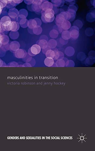 Masculinities in Transition [Hardcover]