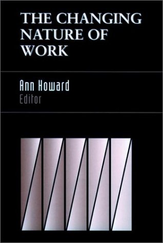 The Changing Nature of Work [Hardcover]