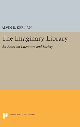The Imaginary Library An Essay on Literature and Society [Hardcover]