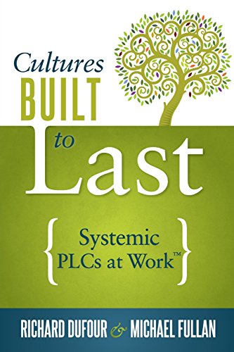 Cultures Built To Last Systemic Plcs At Work [Paperback]