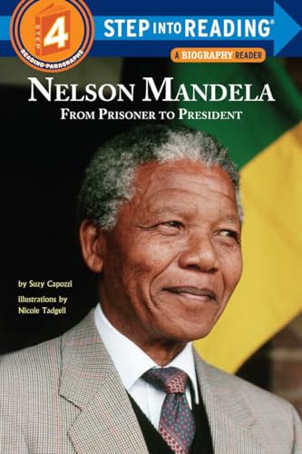 Nelson Mandela From Prisoner to President [Paperback]