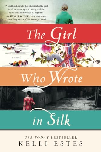 The Girl Who Wrote in Silk [Paperback]