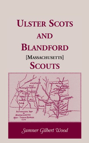 Ulster Scots and Blandford [Massachusetts] Scouts [Paperback]