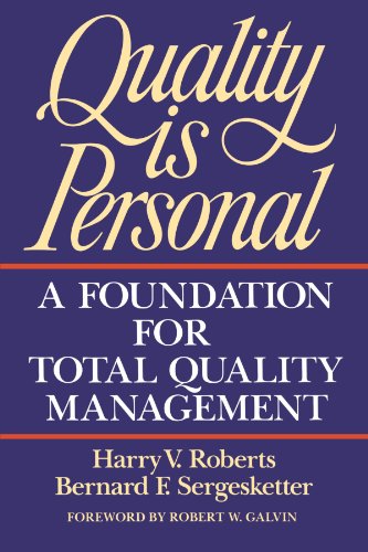 Quality Is Personal A Foundation For Total Quality Management [Paperback]