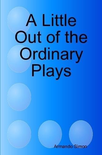 Little Out of the Ordinary Plays [Paperback]