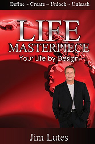 Life Masterpiece Your Life By Design [Paperback]