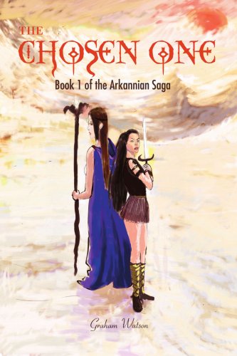 Chosen One  Book 1 of the Arkannian Saga [Unknown]