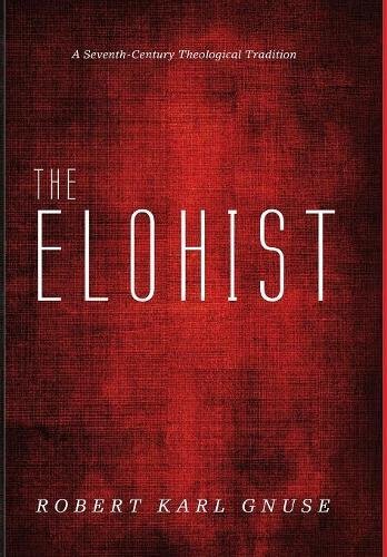 The Elohist [Hardcover]