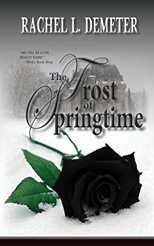The Frost Of Springtime [Paperback]