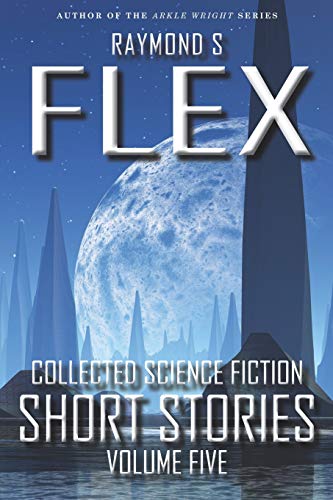 Collected Science Fiction Short Stories Volume Five (volume 5) [Paperback]