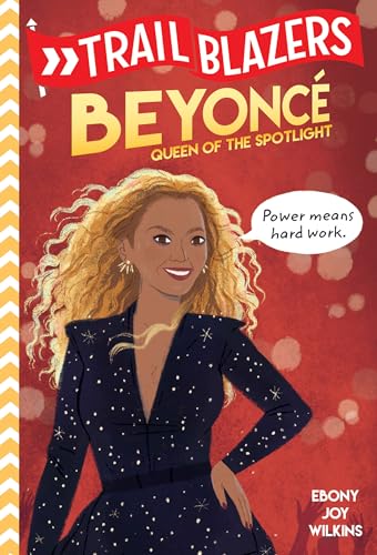Trailblazers Beyonc Queen of the Spotlight [Paperback]