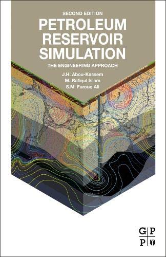 Petroleum Reservoir Simulations The Engineering Approach [Hardcover]
