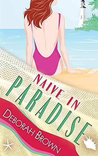 Naive in Paradise [Paperback]