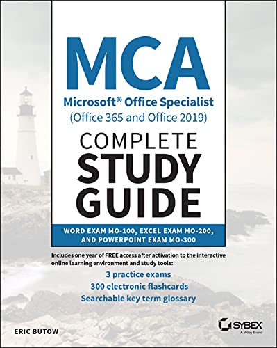 MCA Microsoft Office Specialist (Office 365 and Office 2019) Complete Study Guid [Paperback]