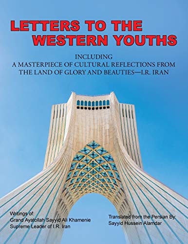 Letters To The Western Youths Including A Masterpiece Of Cultural Reflections Fr [Paperback]