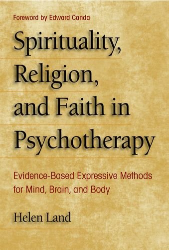 Spirituality, Religion, and Faith in Psychotherapy Evidence-Based Expressive Me [Paperback]