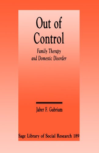 Out of Control Family Therapy and Domestic Disorder [Paperback]