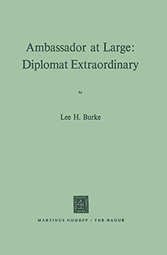 Ambassador at Large Diplomat Extraordinary [Paperback]