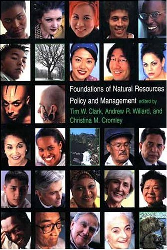 Foundations of Natural Resources Policy and Management [Paperback]