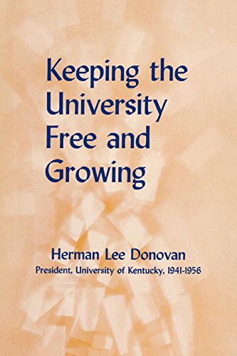 Keeping The University Free And Growing [Paperback]