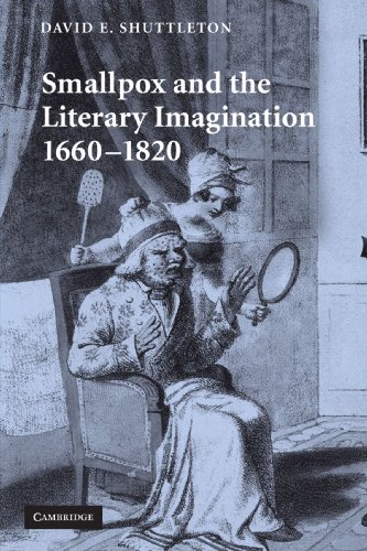 Smallpox and the Literary Imagination, 16601820 [Paperback]