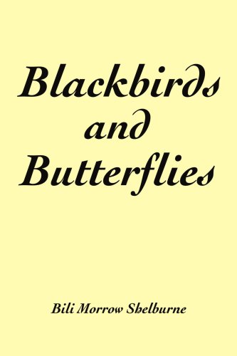 Blackbirds and Butterflies [Paperback]