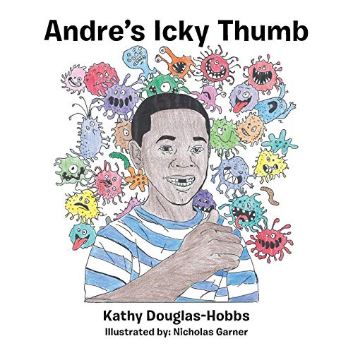 Andre's Icky Thumb [Paperback]