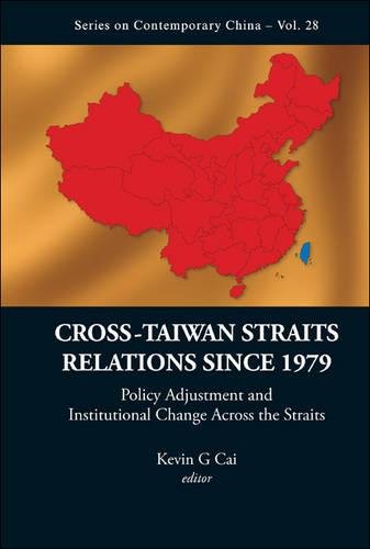 Cross-Taiwan Straits Relations Since 1979 [Hardcover]