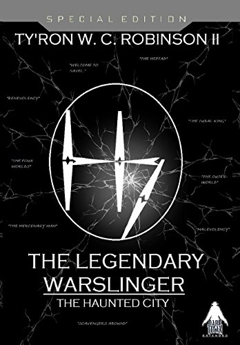 Legendary Warslinger  The Haunted City [Hardcover]