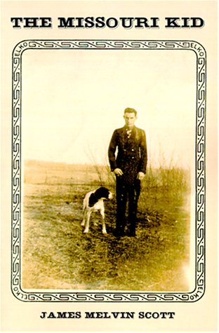 The Missouri Kid [Paperback]