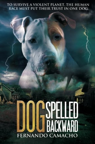 Dog Spelled Backward [Paperback]