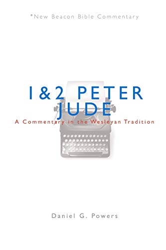 Nbbc, 1 & 2 Peter / Jude A Commentary In The Wesleyan Tradition (new Beacon Bib [Paperback]