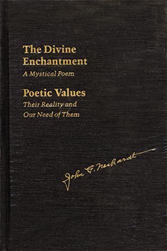 The Divine Enchantment A Mystical Poem And Poetic Values Their Reality And Our [Hardcover]